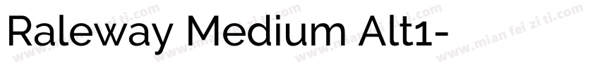 Raleway Medium Alt1字体转换